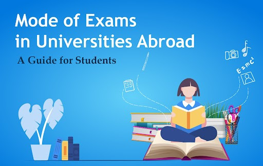Mode of Exams in Universities Abroad